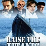 Raise the Titanic - 1980 Póster del filme "Raise the Titanic" de 1980.